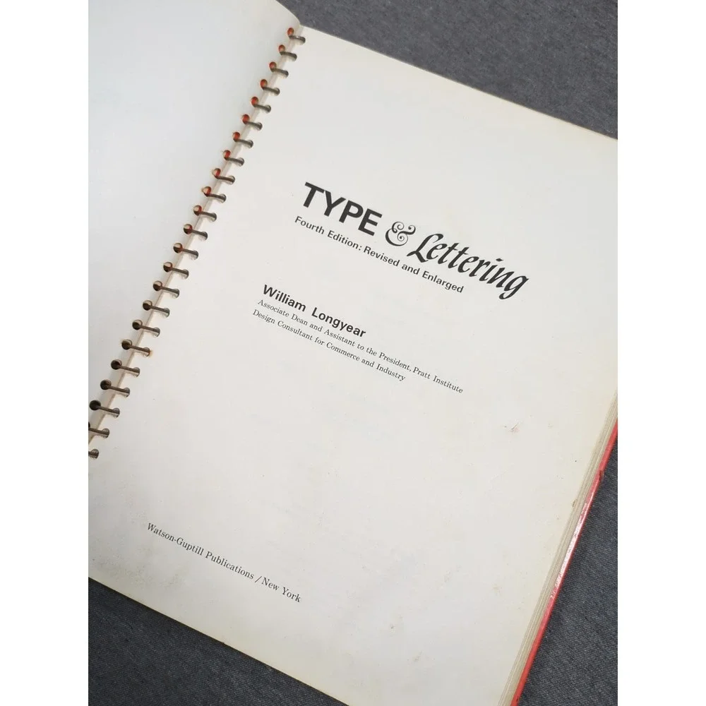 1966 Type & Lettering William Longyear‎  VTG Revised 4th Edition Spiral Bound HC